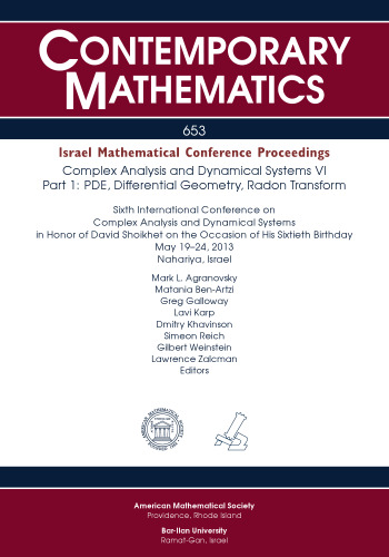 تحلیل پیچیده و سیستم های دینامیکی VI: PDE ، هندسه دیفرانسیل ، تبدیل رادون: ششمین کنفرانس بین المللی تجزیه و تحلیل پیچیده و ... Shoikhet on th
