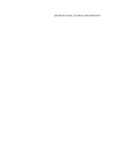 ﻿معماری، عبادت و هویت: Liber Amicorum پل کراسلی