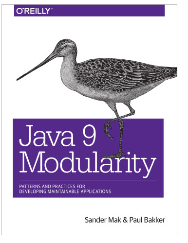 ﻿Java 9 Modularity: الگوها و روشهای توسعه برنامه های قابل نگهداری