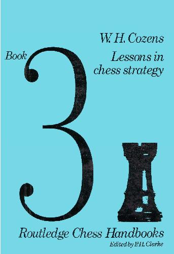 کتاب های شطرنج 3 W. H. Cozens Larsons in Chess Strategy