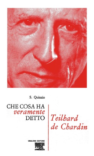 آنچه واقعاً Teilhard de Chardin گفت