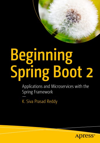 ﻿Start Spring Boot 2: Applications and Microservices with Spring Framework