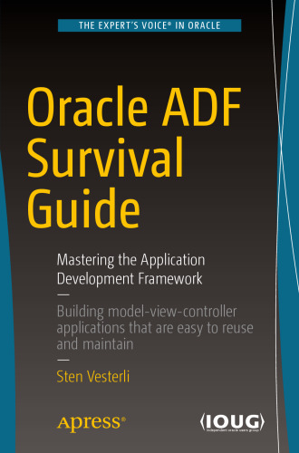 ﻿Oracle ADF Survival Guide: تسلط بر چارچوب توسعه برنامه