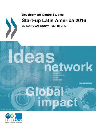﻿استارت آپ آمریکای لاتین 2016: ساختن آینده ای نوآور