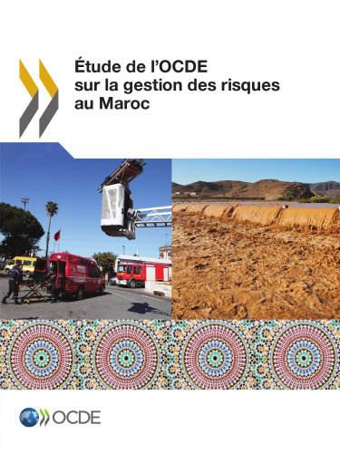 ﻿مطالعه OECD در مورد مدیریت ریسک در مراکش (نسخه فرانسوی)