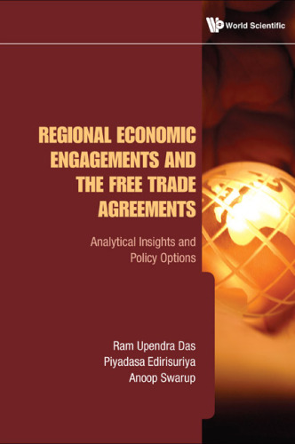 ﻿مشارکت های اقتصادی منطقه ای و موافقت نامه های تجارت آزاد: بینش های تحلیلی و گزینه های سیاست