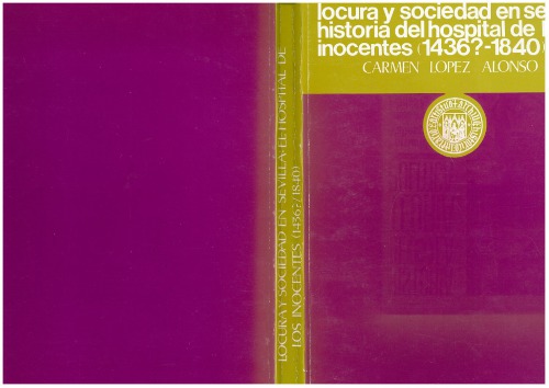 ﻿جنون و جامعه در سویا. تاریخچه بیمارستان بیمارستان بی گناه (1436 -1840)