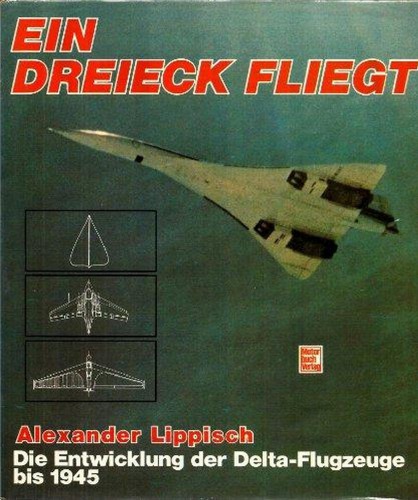 مثلث در حال پرواز است. توسعه هواپیمای دلتا تا سال 1945