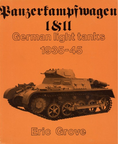 ﻿تانک های سبک آلمانی Panzerkampfwagen I & II 1935-45