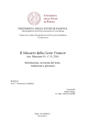 Macario della Geste Francor (ms. Marciano Fr. Z 13، 256). مقدمه ، بازنگری متن ، ترجمه و واژه نامه