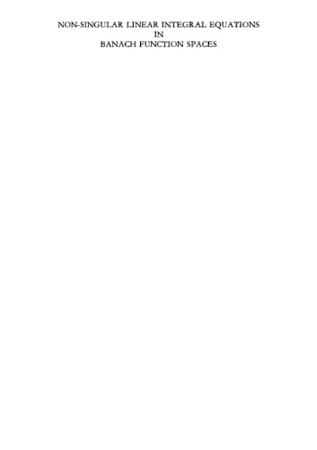﻿معادلات انتگرال خطی غیر مفرد در فضاهای تابع Banach