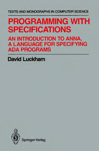 برنامه نویسی با مشخصات: مقدمه ای بر ANNA ، زبانی برای تعیین برنامه های Ada