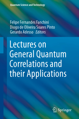 سخنرانی در مورد همبستگی های کوانتومی عمومی و کاربردهای آنها