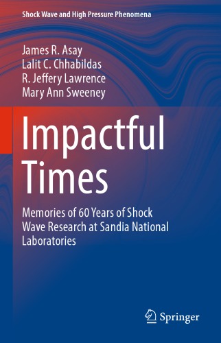 ﻿Impactful Times: خاطرات 60 سال تحقیقات موج شوک در آزمایشگاه ملی ساندیا