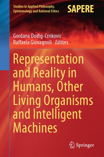 ﻿نمایش و واقعیت در انسان ، موجودات زنده دیگر و ماشین های هوشمند