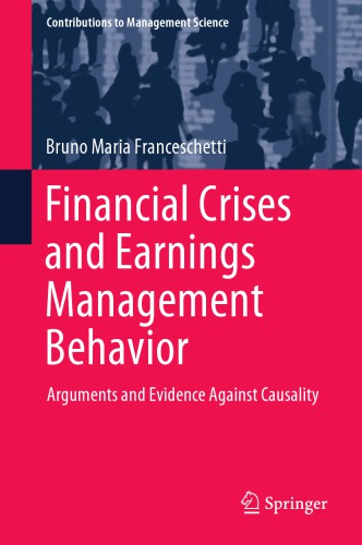 ﻿بحران های مالی و رفتار مدیریت سود: استدلال ها و شواهد علیه علیت