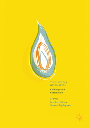 ﻿بازارهای گاز اروپا: چالش ها و فرصت ها