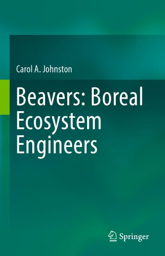 ﻿Beavers: مهندسین اکوسیستم شمالی
