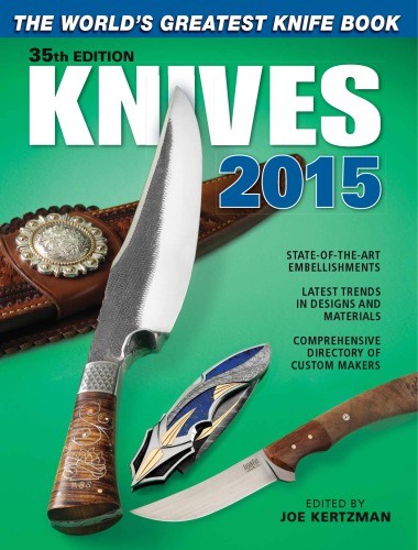 ﻿Knives 2015: The World’s Greatest Knife Book، نسخه 35