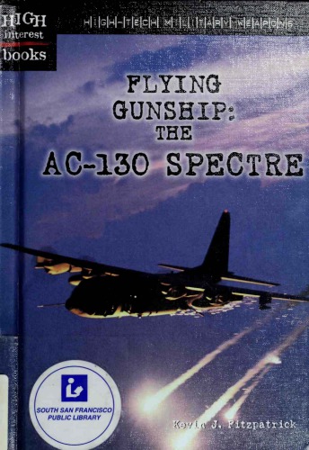 ﻿Flying Gunship: The AC-130 Spectre