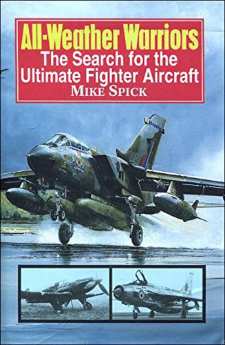 ﻿جنگجویان همه آب و هوا: جستجوی هواپیمای شکاری نهایی