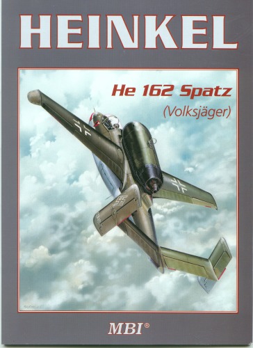 ﻿Heinkel He.162 Spatz (Volksjäger)