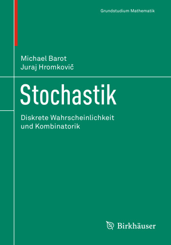 Stochastics: احتمال گسسته و ترکیبیات (Grundstudium Mathematik) (نسخه آلمانی)