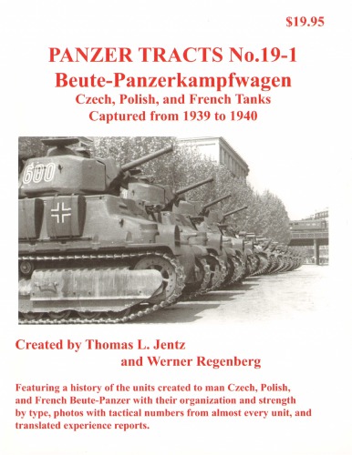 ﻿Panzer Tracts 19-01 Beute-Panzerkampfwagen
