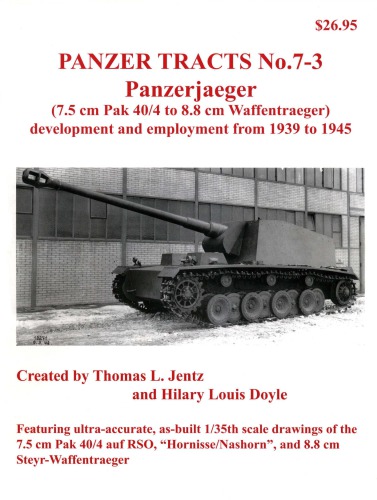 ﻿Panzerjaeger 7.5 cm Pack 40-4 تا 8.8 cm Waffentraeger (Panzer Tracts No.07-03)