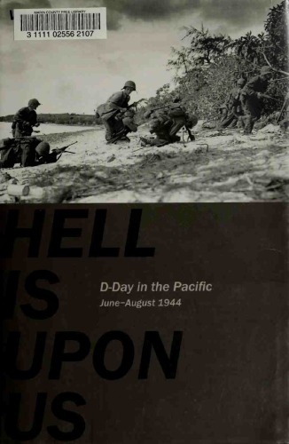 ﻿Hell Upon Us: D-Day in the Pacific، ژوئن- آگوست 1944
