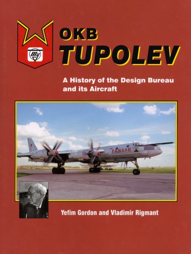 ﻿OKB توپولف: تاریخچه دفتر طراحی و هواپیماهای آن