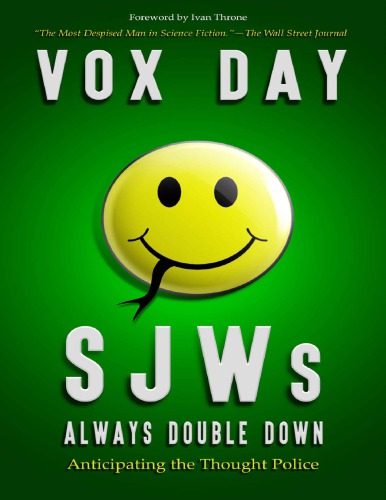 ﻿SJWs همیشه دوبرابر می شوند: پیش بینی پلیس فکر