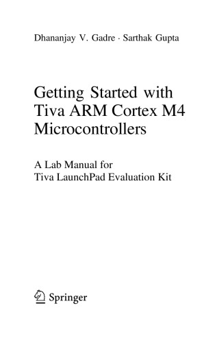 ﻿شروع کار با میکروکنترلرهای Tiva ARM Cortex M4. کتابچه راهنمای آزمایشگاهی برای کیت ارزیابی لانچ پد تیوا