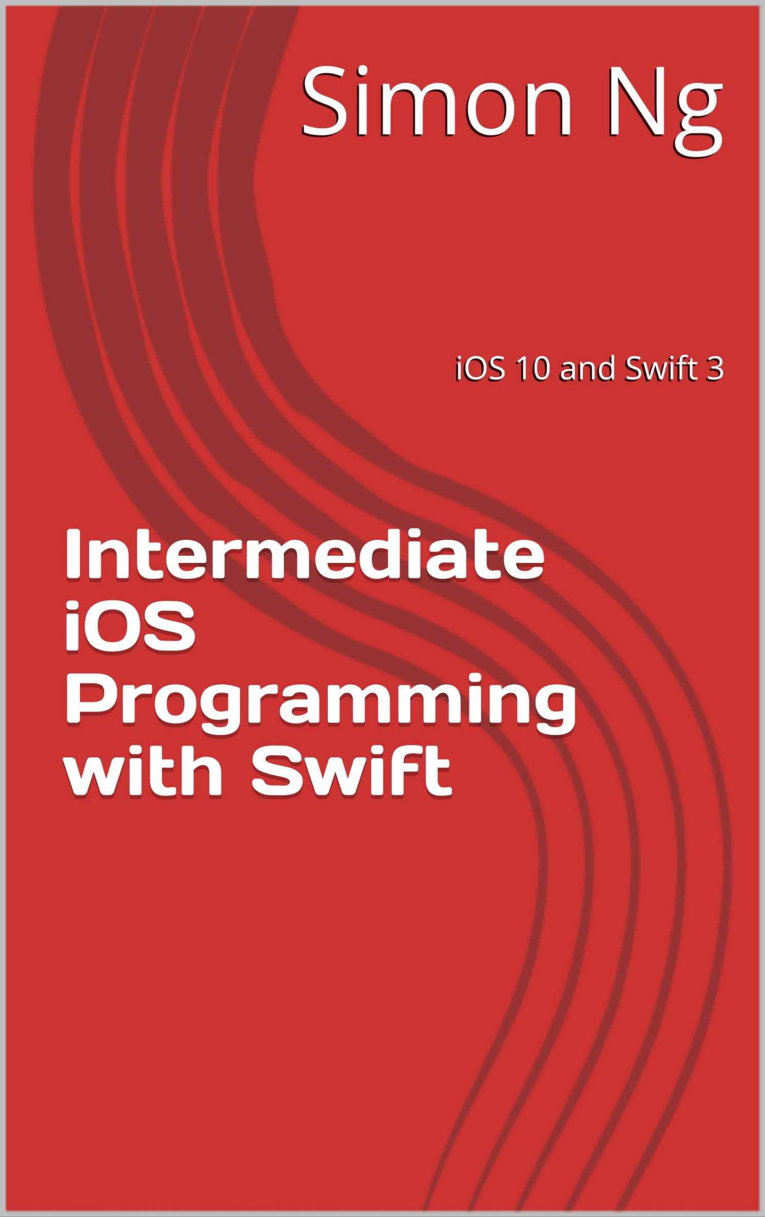 برنامه نویسی iOS متوسط ​​با Swift: iOS 10 و Swift 3