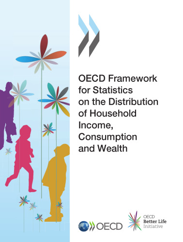 ﻿چارچوب OECD برای آمار در مورد توزیع درآمد خانوار، مصرف و ثروت