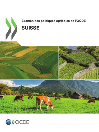 ﻿Examen des politiques agricoles de l’ocde.