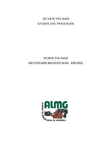 ﻿پجبیل یول مام. فرهنگ لغت دوزبانه مام-اسپانیایی