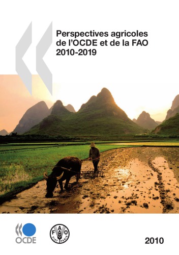﻿Perspectives agricoles de l’ocde et de la fao 2010.