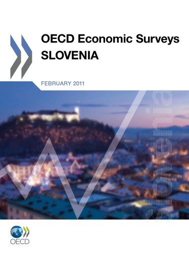 ﻿بررسی های اقتصادی OECD: اسلوونی 2011