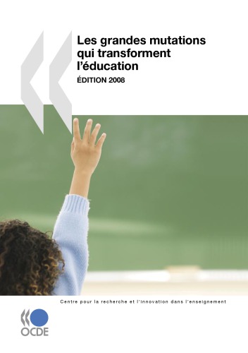 ﻿Les grandes mutations qui transforment l'éducation