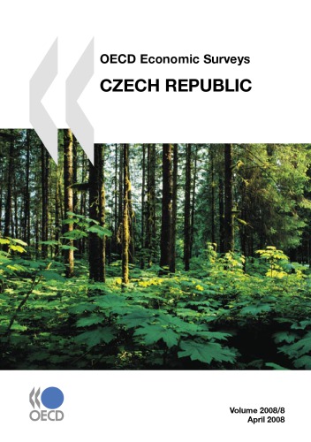 ﻿بررسی های اقتصادی OECD - جمهوری چک: جلد 2008 شماره 8.