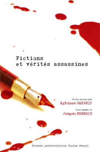 ﻿داستان ها و حقایق آدم کش: مجموعه مقالات کنفرانس Besse-et-Saint-Anastaise ، تابستان 2008