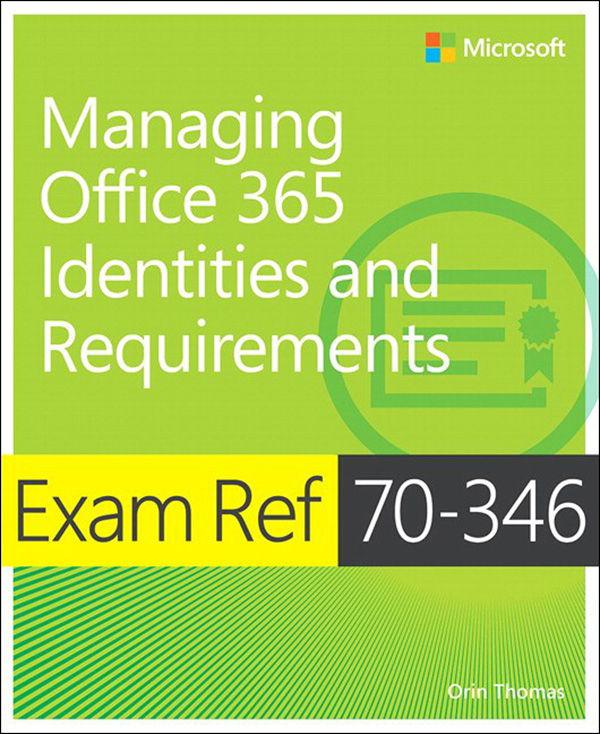 ﻿آزمون Ref 70-346 Managing Office 365 Identities and Requirements