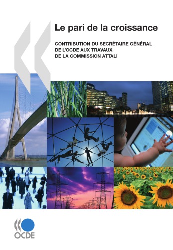 ﻿شرط روی رشد: کمک دبیر کل OECD به کار کمیسیون آتالی.