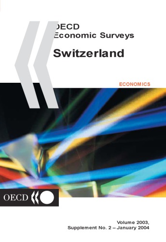 ﻿OECD Economic Surveys - Switzerland Volume 2003 Supply 2.