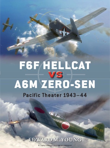 F6F Hellcat vs. A6M Zero-sen: Pacific Theatre 1943-44