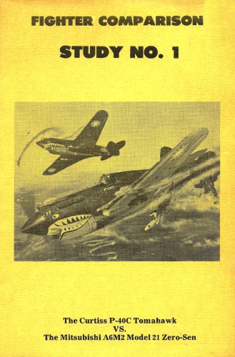 ﻿مطالعه رزمی جنگنده، شماره 1 - Curtiss P-40C Tomahawk در مقابل میتسوبیشی A6M2 مدل 21 Zero-Sen