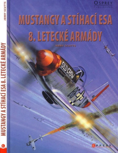 Mustangs و Fighter Aces هشتمین نیروی هوایی