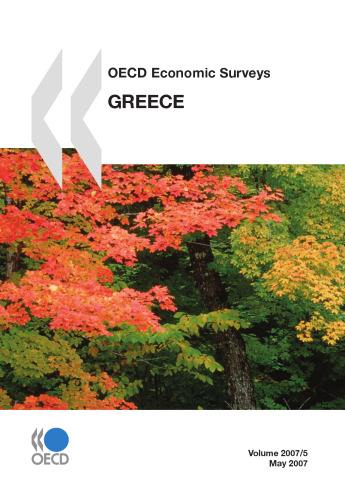 ﻿OECD Economic Surveys : Greece - جلد 2007 شماره 5.