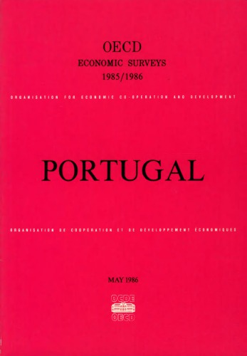 Oecd Economic Surveys: پرتغال 1985-1986.